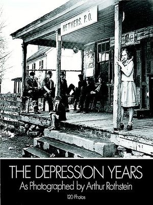 cover image of Depression Years as Photographed by Arthur Rothstein